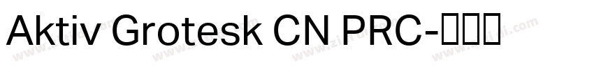 Aktiv Grotesk CN PRC字体转换